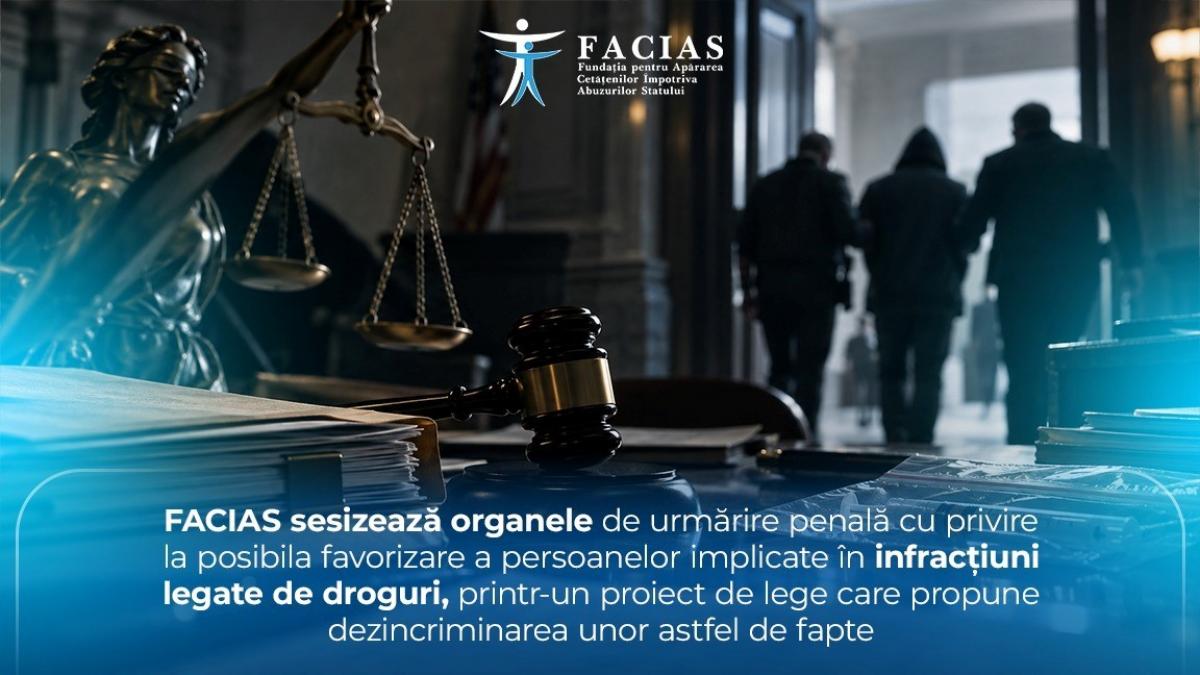 FACIAS solicită DIICOT să investigheze inițiatorii proiectului de lege privind drogurile